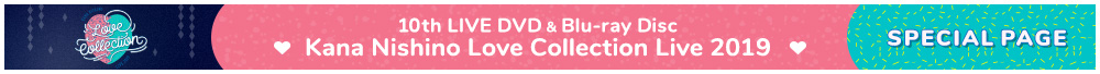 10th LIVE DVD & Blu-ray Disc Love Collection Live 2019 SPECIAL PAGE