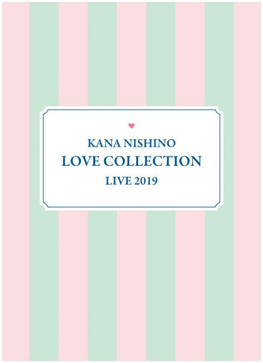 西野カナ 10th LIVE DVD&Blu-ray Disc「Kana Nishino Love
