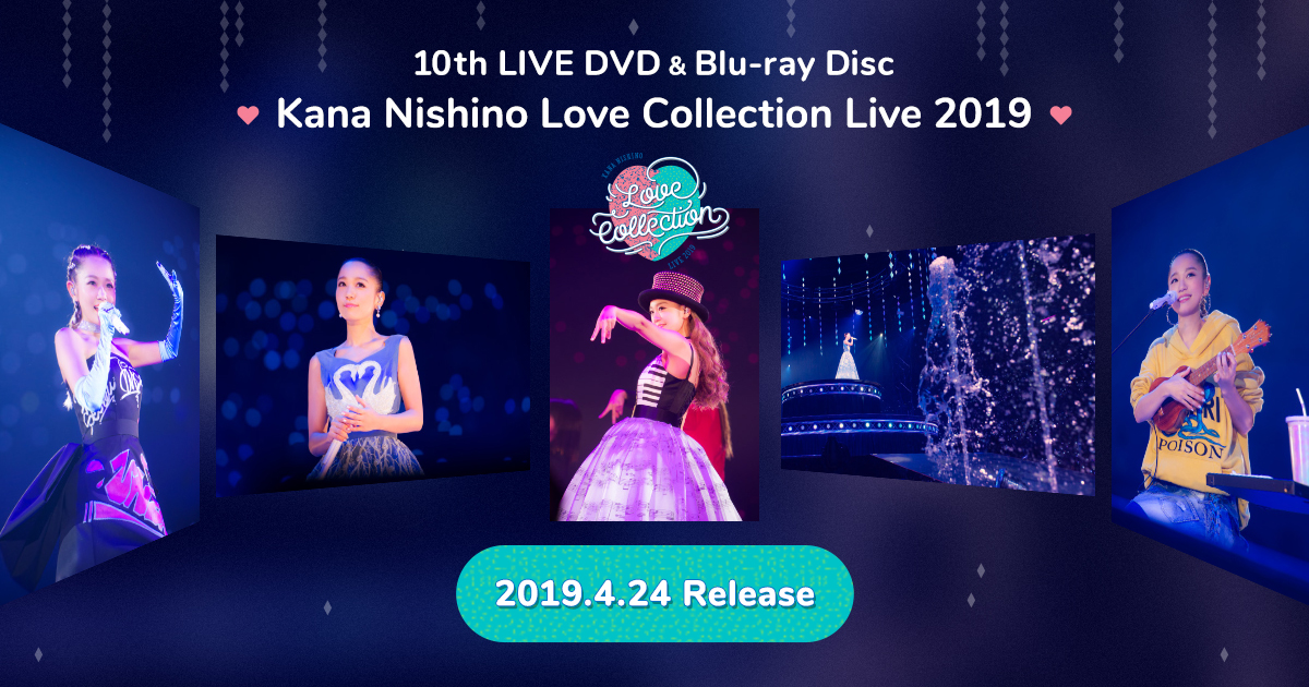 西野カナ 10th Live Dvd Blu Ray Disc Kana Nishino Love Collection Live 19 19 4 24 Release