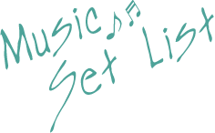 Music Set List
